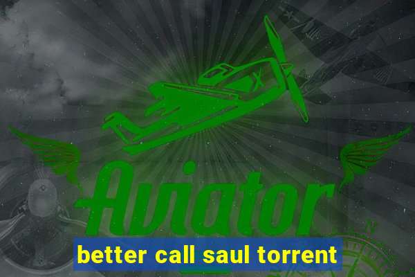 better call saul torrent